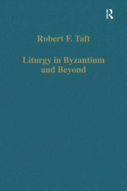 Liturgy in Byzantium and Beyond