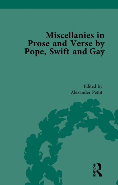 Miscellanies in Prose and Verse by Pope, Swift and Gay Vol 4