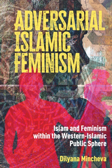 Adversarial Islamic Feminism