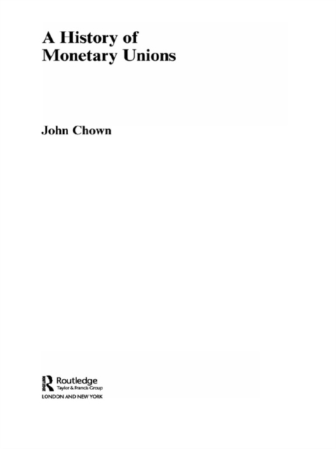 History of Monetary Unions
