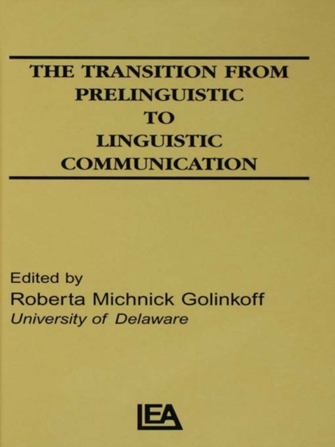 Transition From Prelinguistic To Linguistic Communication