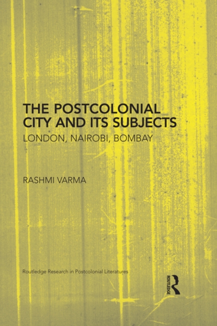 Postcolonial City and its Subjects