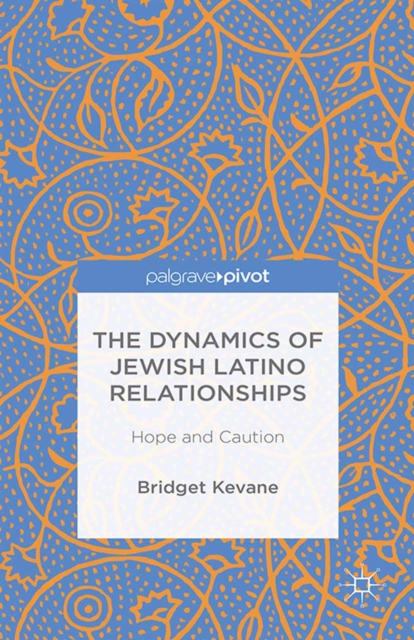 Dynamics of Jewish Latino Relationships