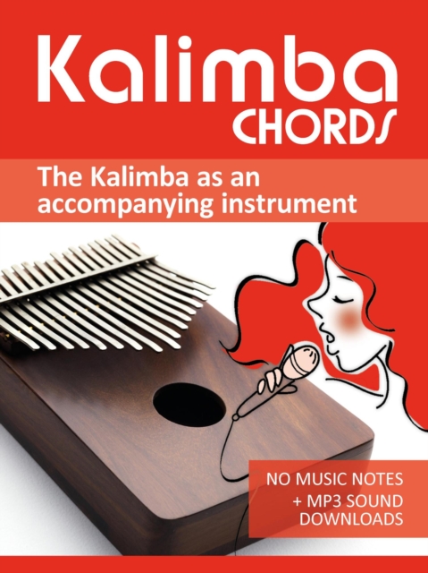 Kalimba Chords  - the Kalimba as an Accompanying Instrument