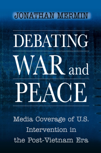 Debating War and Peace