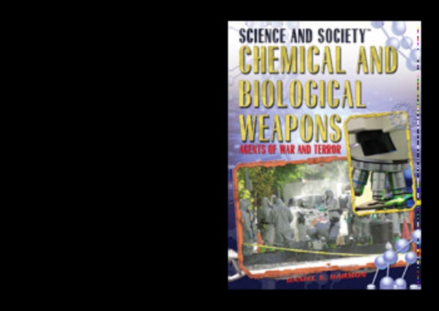 Chemical and Biological Weapons