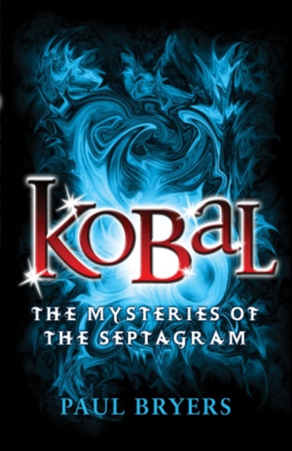 Mysteries of the Septagram: 1: Kobal
