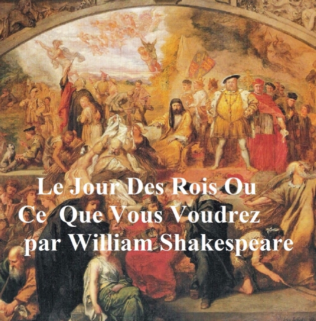 Le Jour des Rois (Twelfth Night in French)