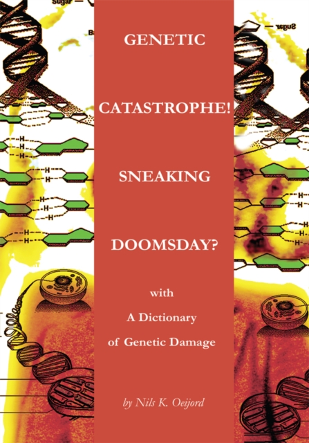 Genetic Catastrophe! Sneaking Doomsday?