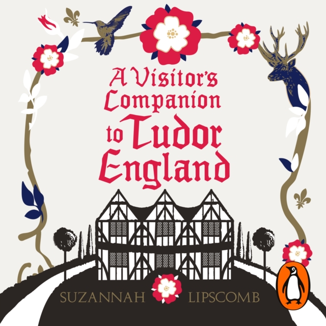 Visitor's Companion to Tudor England