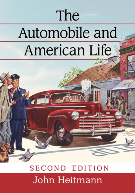 Automobile and American Life, 2d ed.