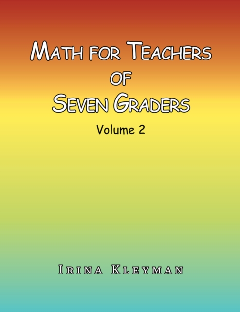 Math for Teachers of Seven Graders