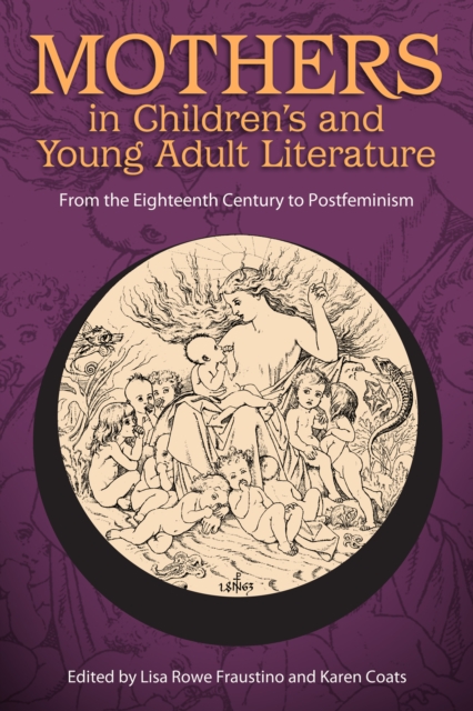 Mothers in Children's and Young Adult Literature