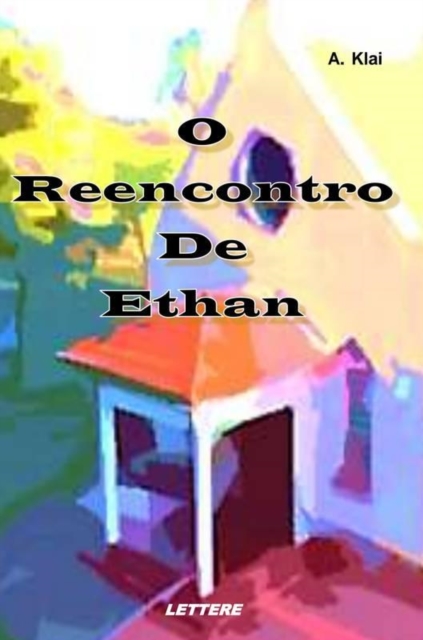 Reencontro de Ethan