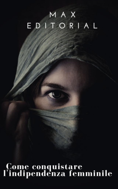  Come conquistare l'indipendenza femminile 