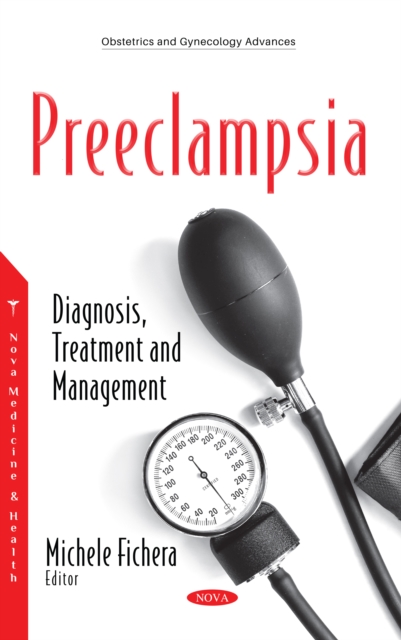 Preeclampsia: Diagnosis, Treatment and Management