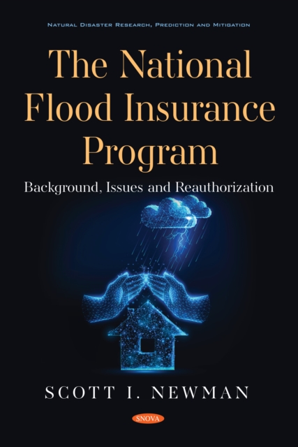 National Flood Insurance Program: Background, Issues and Reauthorization