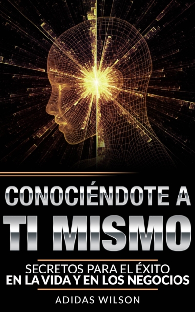 Conociendote A Ti Mismo