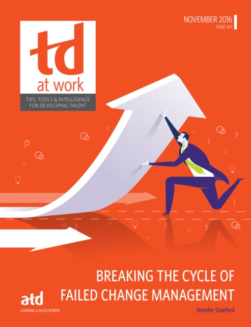 Breaking the Cycle of Failed Change Management