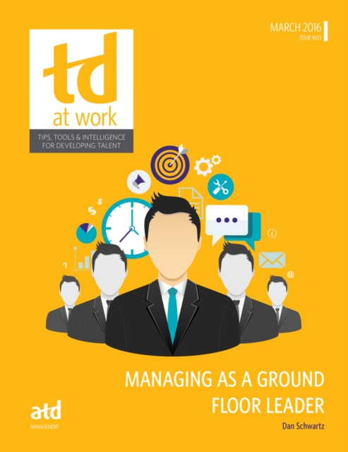 Managing as a Ground Floor Leader