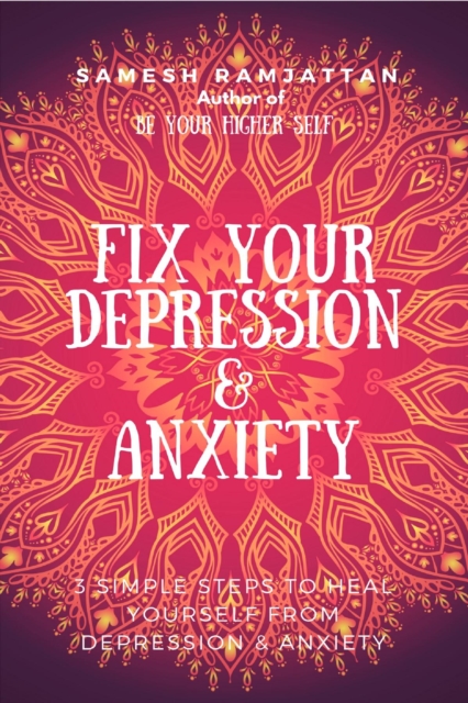 Fix Your Depression & Anxiety