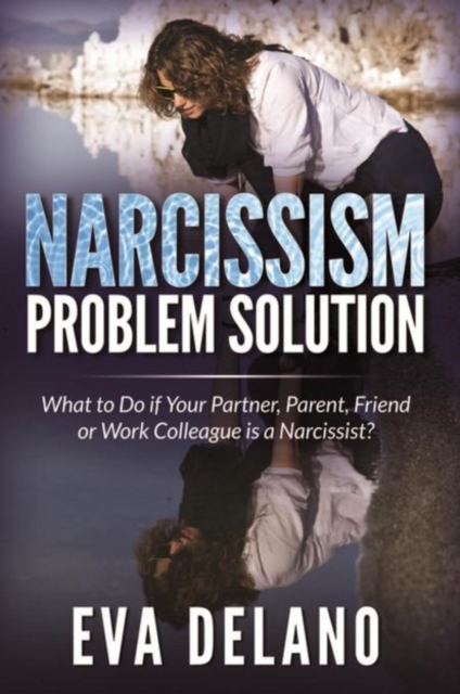 Narcissism Problem Solution