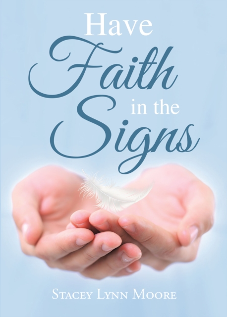 Have Faith in the Signs