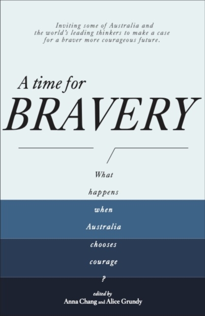 Time for Bravery