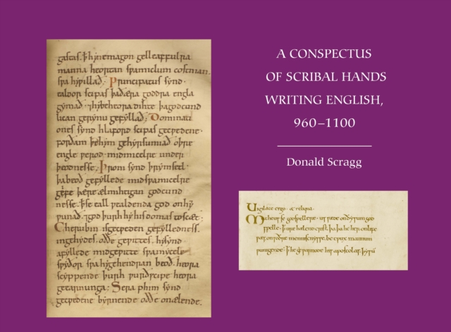 Conspectus of Scribal Hands Writing English, 960-1100