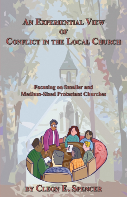 Experiential View of Conflict in the Local Church: Focusing on Smaller and Medium-Sized Protestant Churches