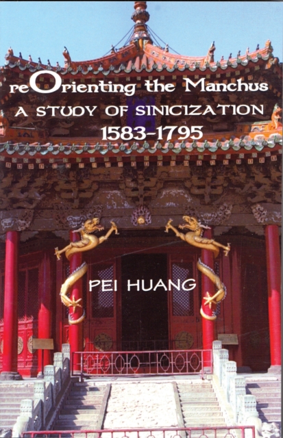 Reorienting the Manchus
