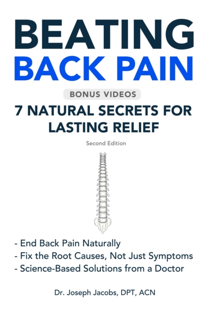 Beating Back Pain: 7 Natural Secrets for Lasting Relief