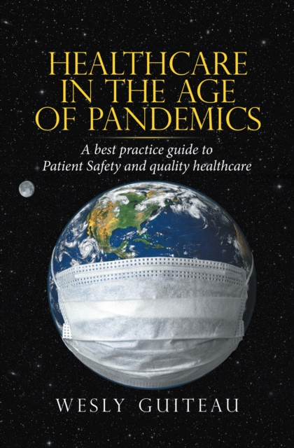 Healthcare in the Age of Pandemics