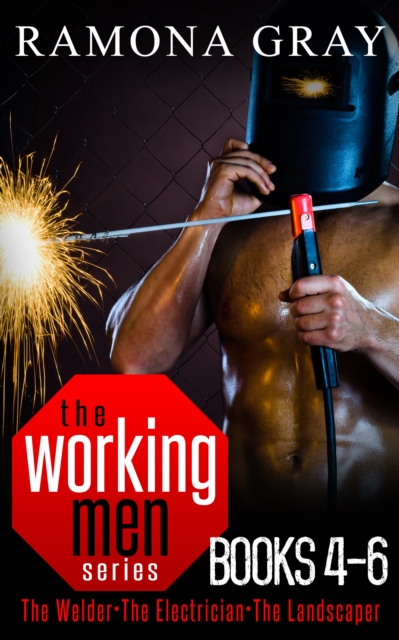 Working Men Series Books Four to Six