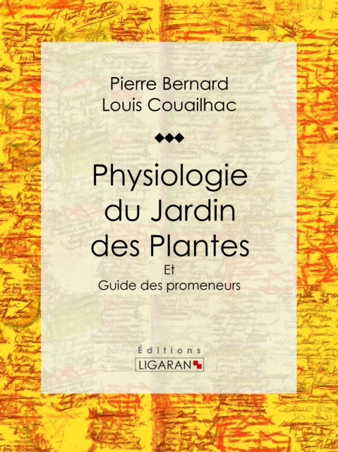 Physiologie du Jardin des Plantes