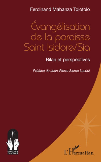 Evangelisation de la paroisse Saint Isidore/Sia