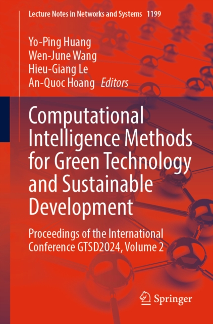 Computational Intelligence Methods for Green Technology and Sustainable Development