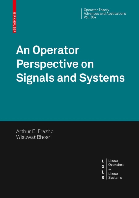 Operator Perspective on Signals and Systems