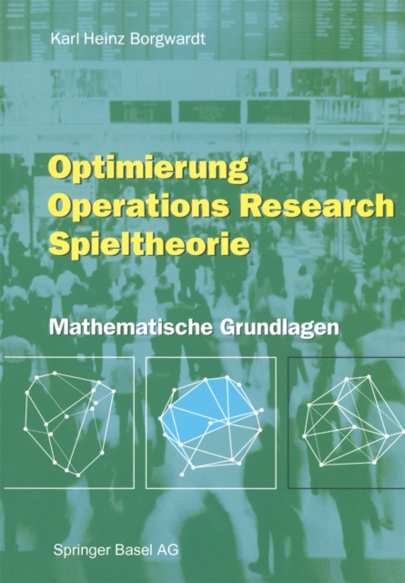 Optimierung Operations Research Spieltheorie