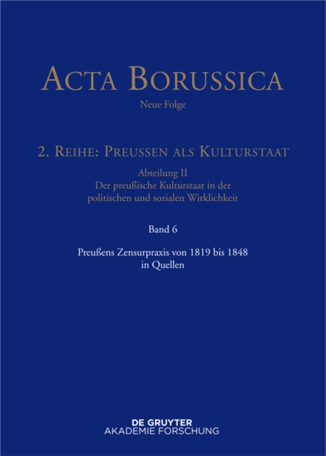 Preußens Zensurpraxis von 1819 bis 1848 in Quellen