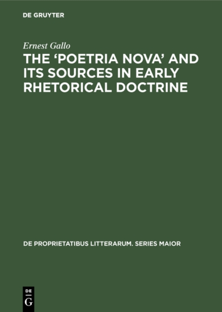 'Poetria Nova' and its Sources in Early Rhetorical Doctrine