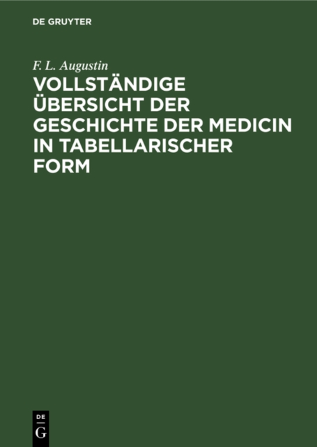 Vollstandige Ubersicht der Geschichte der Medicin in tabellarischer Form