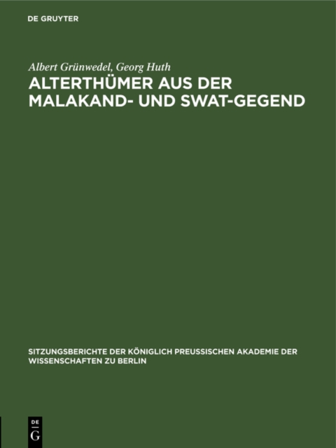 Alterthumer aus der Malakand- und Swat-Gegend
