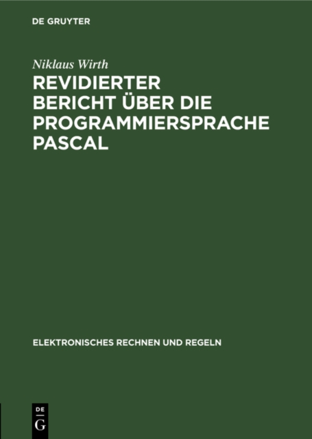 Revidierter Bericht uber die Programmiersprache Pascal