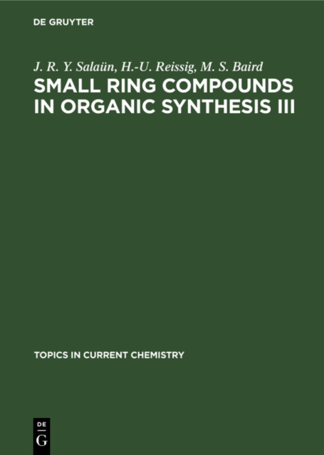 Small Ring Compounds in Organic Synthesis III