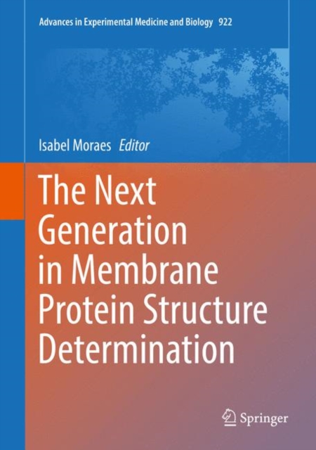 Next Generation in Membrane Protein Structure Determination