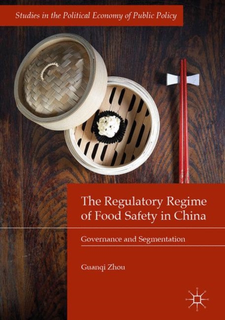 Regulatory Regime of Food Safety in China