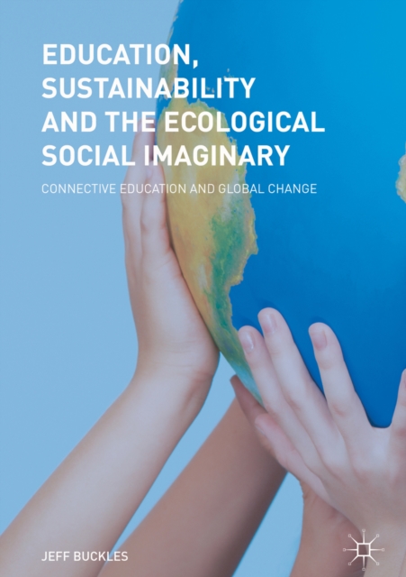 Education, Sustainability and the Ecological Social Imaginary