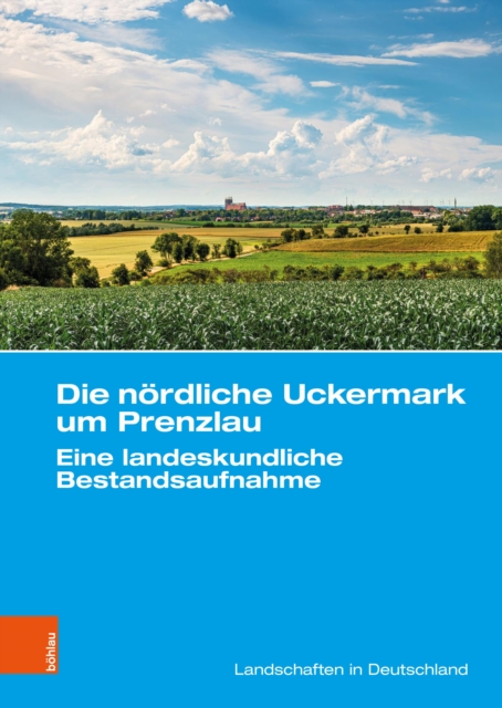 Die nordliche Uckermark um Prenzlau