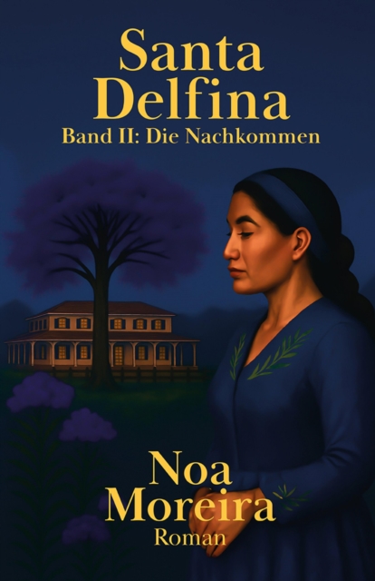 Santa Delfina: Die Nachkommen